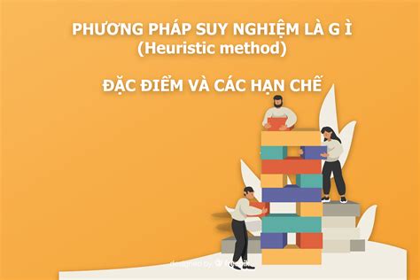 Ph Ng Ph P Suy Nghi M L G Heuristic Method U I M V C C H N Ch