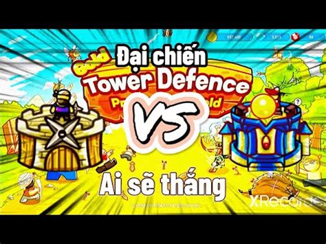 Gold Tower Defence Đại chiến trong GTD cực khét YouTube