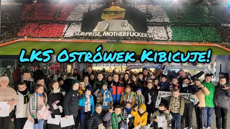 Integracyjny Wyjazd LKS Ostrowek Na Mecz Legi Warszawa Liga