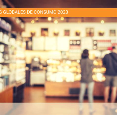 Tendencias Globales De Consumo Ior Network For Talents