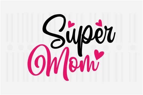 Super Mom Mothers Day Svg Graphic By Svg Box · Creative Fabrica