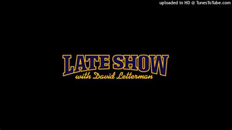 Late Show With David Letterman Theme 2nd Version YouTube Music