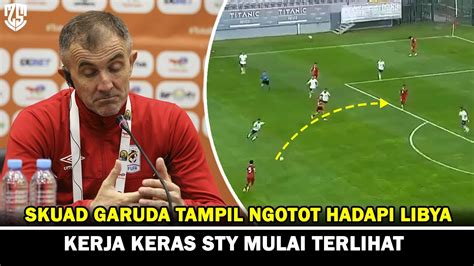 DIBUAT HERAN PELATIH LIBYA AKUI PERMAINAN TIMNAS INDONESIA MENINGKAT