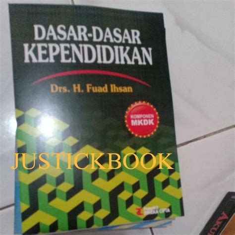 Jual Dasar Dasar Kependidikan By Drs H Fuad Ihsan Shopee Indonesia