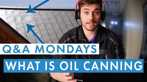 What Is Oil Canning And How Does It Affect Metal Roofing YouTube