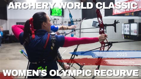 Archery World Classic Womens Barebow Finals Youtube