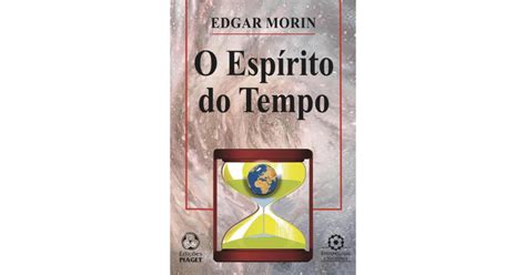 O Esp Rito Do Tempo De Edgar Morin Isbn Livrosnet