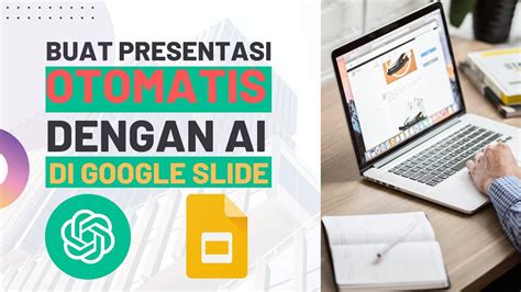 Buat Presentasi Otomatis Dengan Ai Di Google Slide Youtube