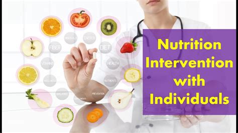 Lecture 13 Nutrition Intervention With Individual Youtube