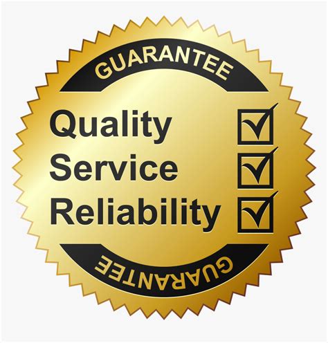 Quality Service Reliability Hd Png Download Transparent Png Image