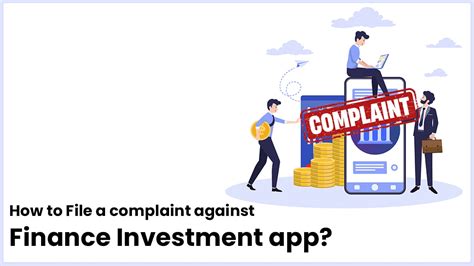 file  complaint   finance investment app