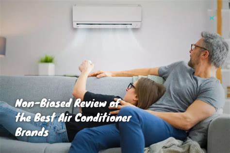 Non Biased Review Of The Best Air Conditioner Brands Phyxter Home Services