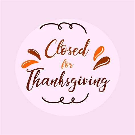 Printable Closed For Thanksgiving