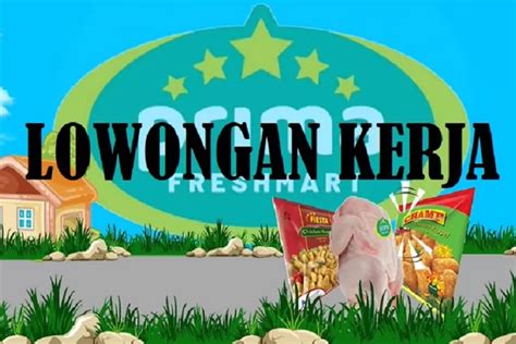 Loker Terbaru Pt Prima Food International Buka Lowongan Kerja Untuk