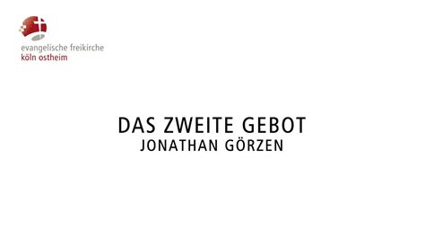 Das Zweite Gebot Jonathan G Rzen Youtube