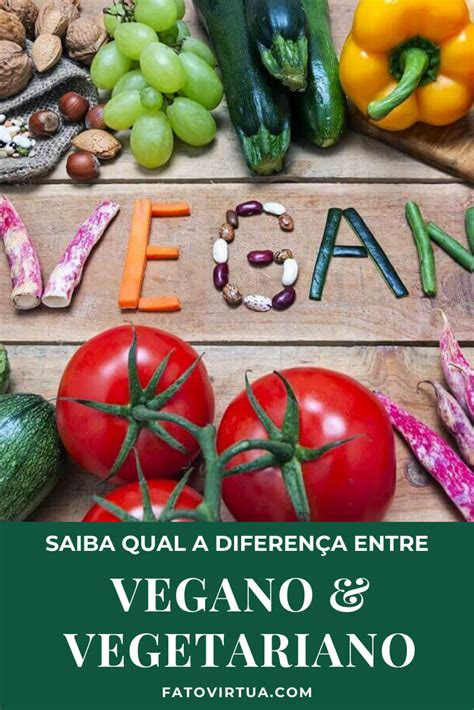 Qual A Diferen A Entre Vegano E Vegetariano Vegano E Vegetariano