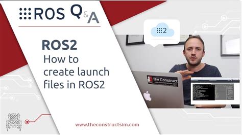 ROS Q A 173 How To Create Launch Files In ROS2 The Construct