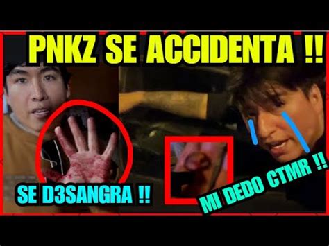 PNKZ Se DESFIGURA El DEDO FULL SHOWLLAMEN A Una AMBULANCIA YouTube