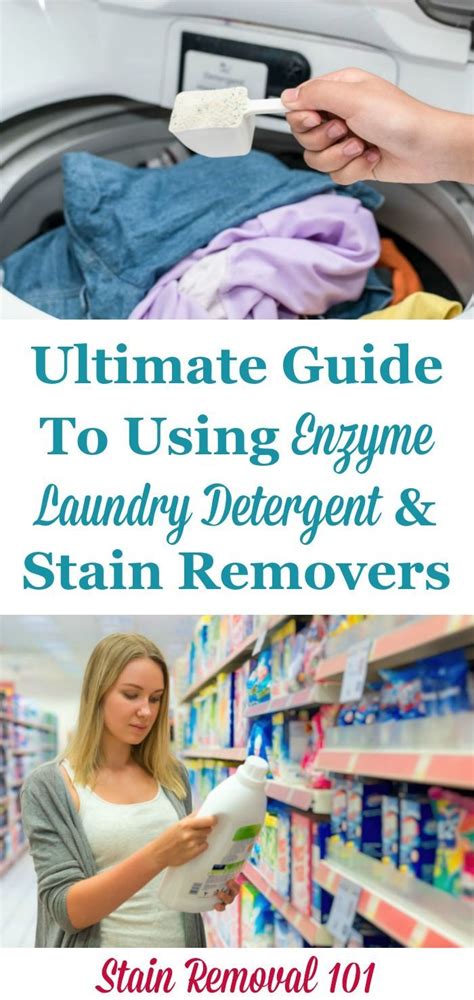 Enzyme Laundry Detergent & Stain Removers: Facts & Instructions For Use ...