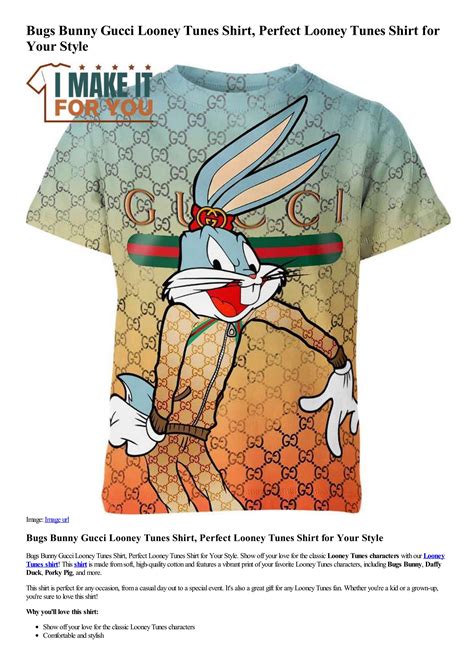 Bugs Bunny Gucci Looney Tunes Shirt Perfect Looney Tunes Shirt For Your Style By Imakeitforyou