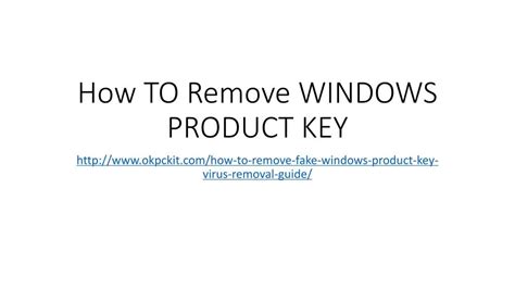 PPT - How TO Remove WINDOWS PRODUCT KEY PowerPoint Presentation, free ...