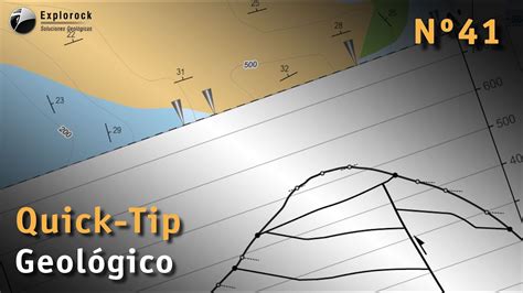 Quick Tip Nº41 Dibujo Geológico de Mapas y Secciones 41 71 I