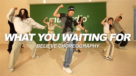 R Tee X Anda What You Waiting For Believe Choreography Youtube