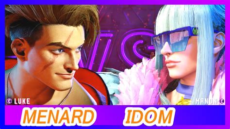 Sf Menard Luke Vs Idom Manon Street Fighter Replay