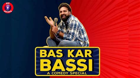 Bassi Bas Kar Full Official Anubhav Singh Bassi Stand Up Comedy