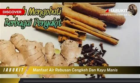 Intip Manfaat Air Rebusan Cengkeh Dan Kayu Manis Yang Bikin Kamu