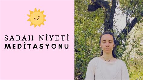 Sabah Niyet Meditasyonu Youtube