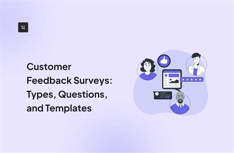 Customer Feedback Surveys Types Questions And Templates