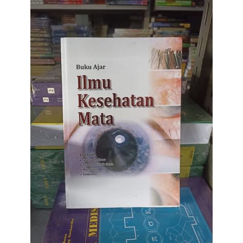 Jual Buku Ajar Ilmu Kesehatan Mata Original Musibook Bukuasli Shopee