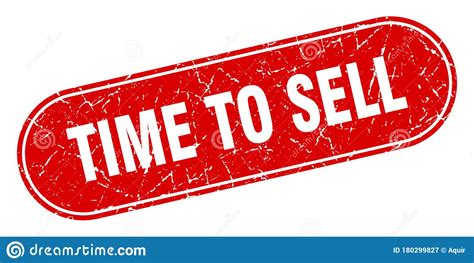 Time To Sell Sign Time To Sell Grunge Stamp Stock Vector