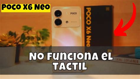 Poco X Neo No Funciona El Tactil Youtube