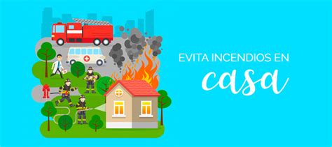 Consejos Para Prevenir Incendios En El Hogar