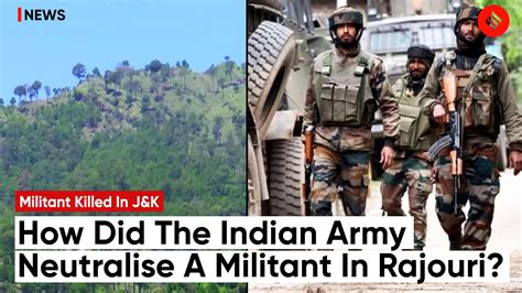 Militant Killed In Encounter By The Indian Army In Jammu Kashmirs Rajouri District 2 The Indian