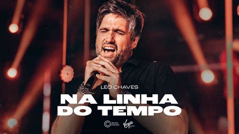 Leo Chaves Na Linha Do Tempo Chords Chordify