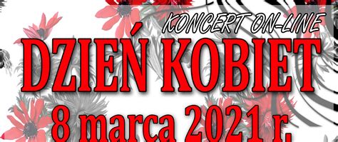 Koncert oraz życzenia online z okazji Dnia Kobiet Gmina i Miasto