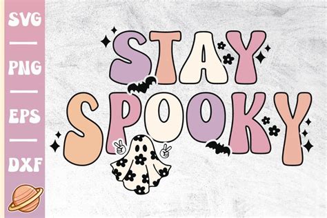 Stay Spooky Svg Spooky Babe Svg Spooky Mama Svg