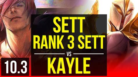 Sett Vs Kayle Top Rank Sett Kda Winrate Legendary