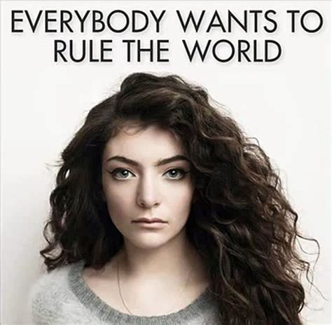 Lorde Everybody Wants To Rule The World