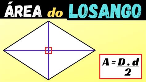 Rea Do Losango Diagonal Maior E Menor Youtube