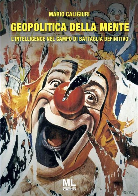 INTELLIGENCE GEOPOLITICA DELLA MENTE È IL NUOVO LIBRO DI MARIO