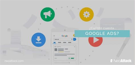 Cuánto cuesta Google Ads Tarifas y Precios de Google Ads