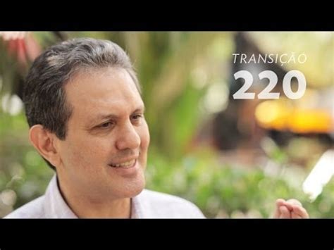 Programa Transição 220 Medo da Morte YouTube