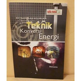 Jual Buku Keterampilan Kejuruan Teknik Konversi Energi Daryanto