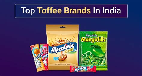 Best Toffee Brands In India