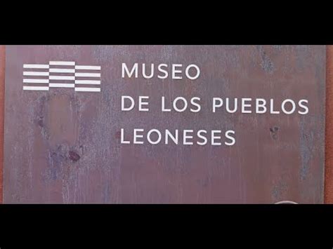 Museo De Los Pueblos Leoneses Youtube