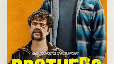 Un Avventura Tra Risate E Guai Brothers Con Josh Brolin E Peter